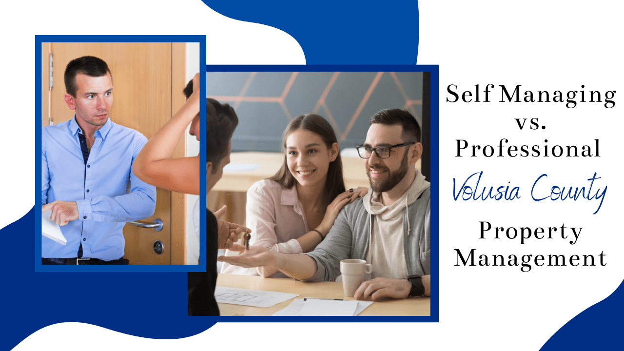 Self Managing vs. Professional Volusia County Property Management