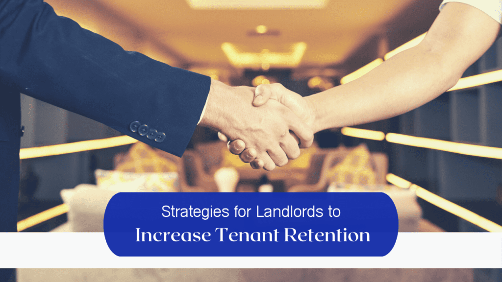 Strategies for Landlords to Increase Tenant Retention - Article Banner