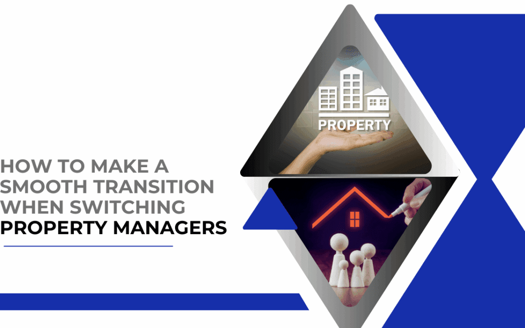 How to Make a Smooth Transition When Switching Property Managers