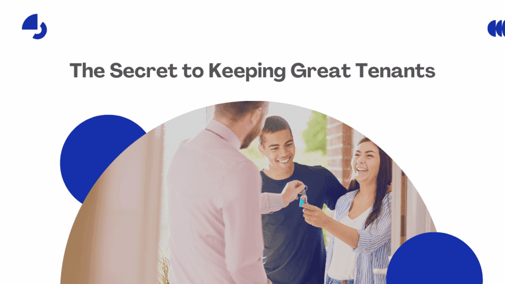 The Secret to Keeping Great Tenants - Article Banner