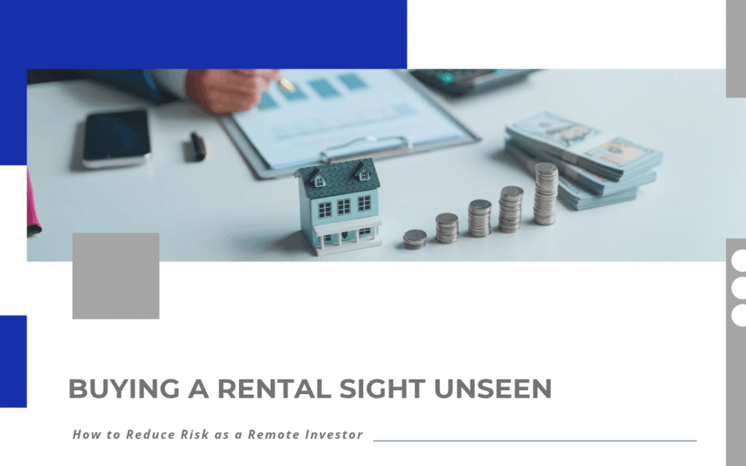 Buying a Florida Rental Sight Unseen: How to Reduce Risk as a Remote Investor